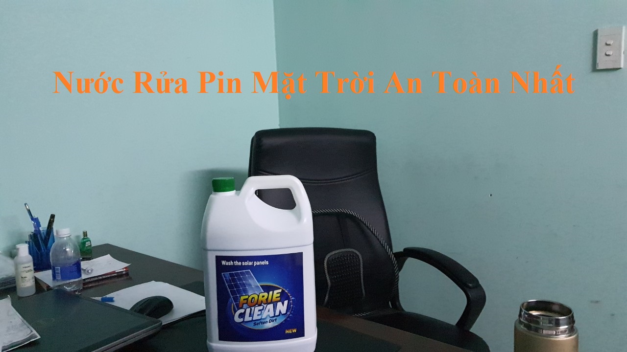 nuoc rua pin mat troi tot nhat hien nay forie clean | GPsolar