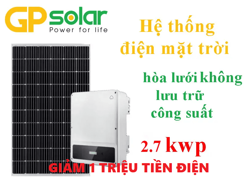ĐIỆN MẶT TRỜI HÒA LƯỚI BÁM TẢI 2.7 Kwp HỘ GIA ĐÌNH