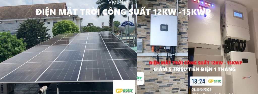 DIEN NANG LUONG MAT TROI 12KW 15KW | GPsolar